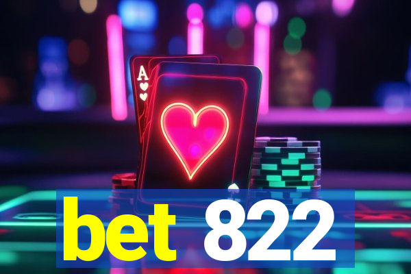 bet 822